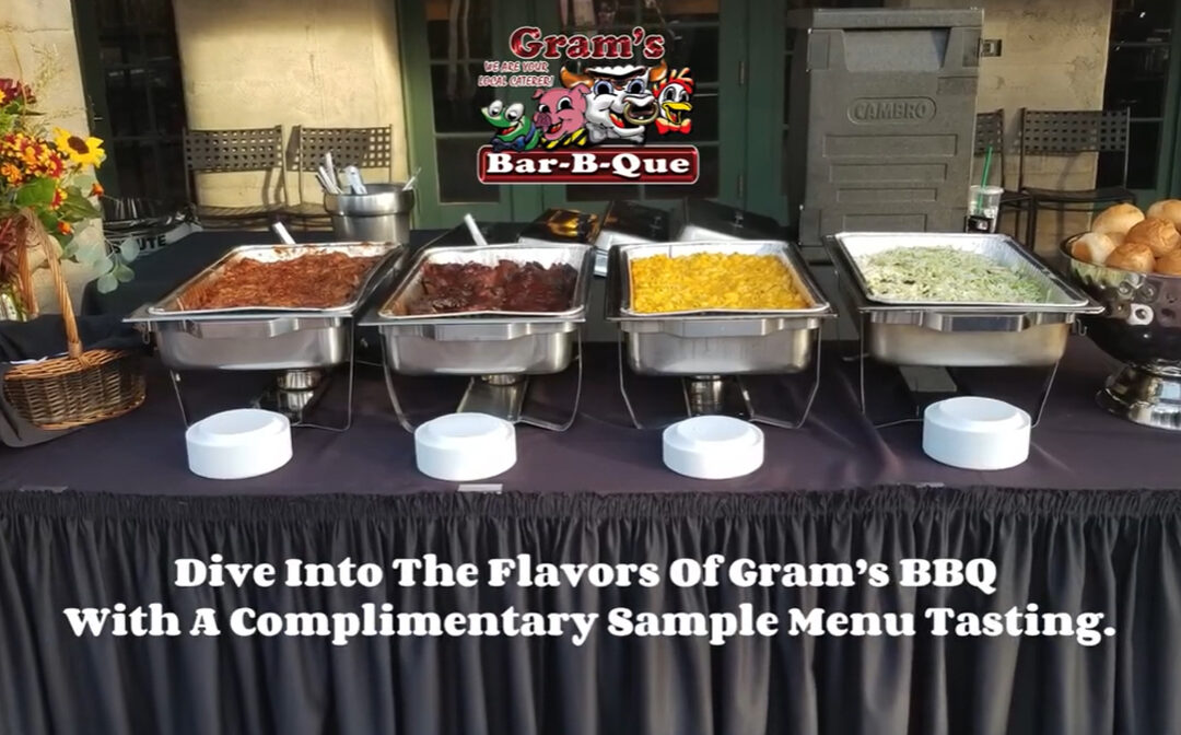 Plan Your Event with Gram’s BBQ: A Personalized Catering Menu Sample Tasting Experience